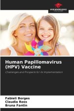 Human Papillomavirus (HPV) Vaccine