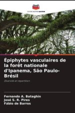 Épiphytes vasculaires de la forêt nationale d'Ipanema, São Paulo-Brésil