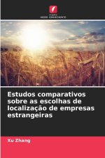 Estudos comparativos sobre as escolhas de localização de empresas estrangeiras