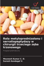 Rola metyloprednizolonu i serratiopeptydazy w chirurgii trzeciego zeba trzonowego