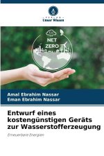 Entwurf eines kostengünstigen Geräts zur Wasserstofferzeugung