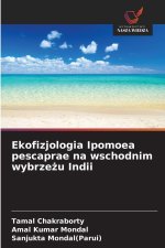 Ekofizjologia Ipomoea pescaprae na wschodnim wybrzezu Indii