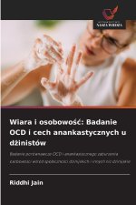 Wiara i osobowosc: Badanie OCD i cech anankastycznych u dzinistów