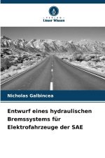 Entwurf eines hydraulischen Bremssystems für Elektrofahrzeuge der SAE