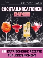 Cocktailkreationen Buch