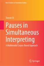 Pauses in Simultaneous Interpreting