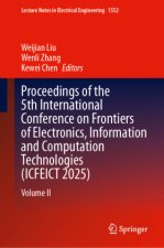 Proceedings of the 5th International Conference on Frontiers of Electronics, Information and Computation Technologies (ICFEICT 2025)