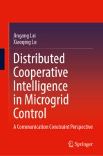 Distributed Cooperative Intelligence in Microgrid Control