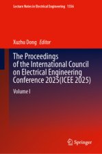 The Proceedings of the International Council on Electrical Engineering Conference 2025(ICEE 2025)
