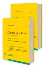 Oeuvres complètes. volume vi - de la décade à la revue encyclopédique