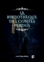 BIBLIOTHEQUE CONTES PERDUS