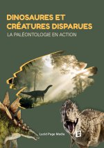 DINOSAURES ET CREATURES DISPARUES