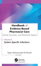 Handbook of Evidence-Based Pharmacist Care:Clinical, Economic, and Humanistic Impact