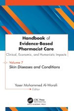 Handbook of Evidence-Based Pharmacist Care: Clinical, Economic, and Humanistic Impacts