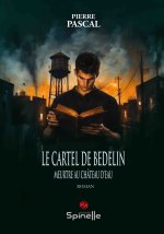Le Cartel de Bedelin - Meurtre au château d’eau