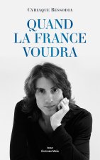 Quand la France voudra