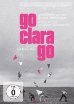 Go Clara Go: die Kunst des kreativen Widerstands