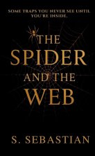 THE SPIDER AND THE WEB
