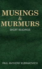 MUSINGS & MURMURS