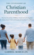 The Citizenship of Christian Parenthood