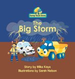 Dump Truck Dave . . . The Big Storm