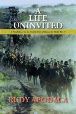 A Life Uninvited