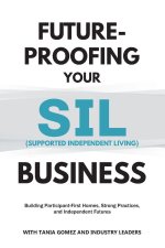 Future-Proofing your SIL (Supported Independent Living) Business