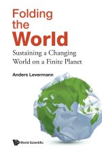 Folding the World: Sustaining a Changing World on a Finite Planet