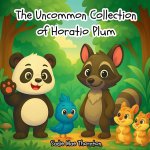 The Uncommon Collection of Horatio Plum