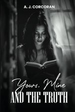 Yours, Mine And The Truth