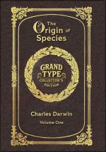 Large Print - The Origin of Species, Volume 1 of 2 - with Index - Grand Type Collector's Edition - Matte Hardcover with Dust Jacket