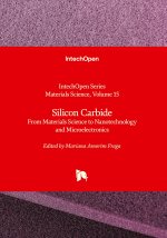 Silicon Carbide - From Materials Science to Nanotechnology and Microelectronics