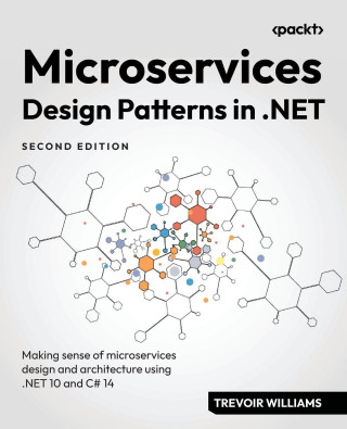 Microservices Design Patterns in .NET - Second Edition