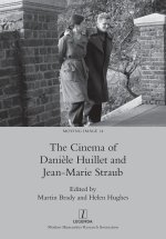 The Cinema of Danièle Huillet and Jean-Marie Straub