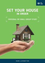 Set Your House in Order