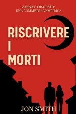 Riscrivere I Morti