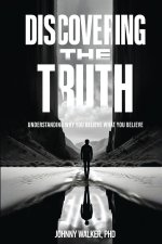 DISCOVERING THE TRUTH