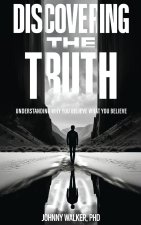 DISCOVERING THE TRUTH