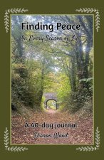 Finding Peace in Every Season of Life