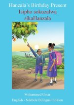 Hanzala's Birthday Present