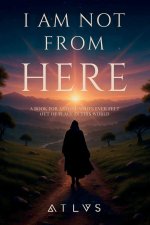 I am not from here