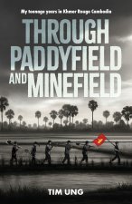 Through Paddyfield and Minfeild