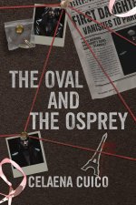 The Oval and The Osprey