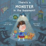 There's a MONSTER in the Basement!