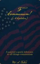 F Communism! (A Capitalism)