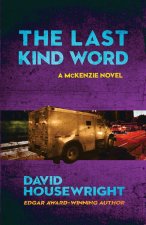 The Last Kind Word