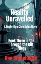 Reality Unravelled