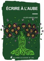 Ecrire à l'aube
