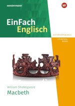 Macbeth. EinFach Englisch New Edition Unterrichtsmodelle