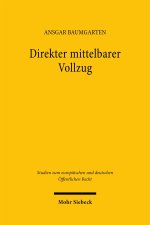 Direkter mittelbarer Vollzug